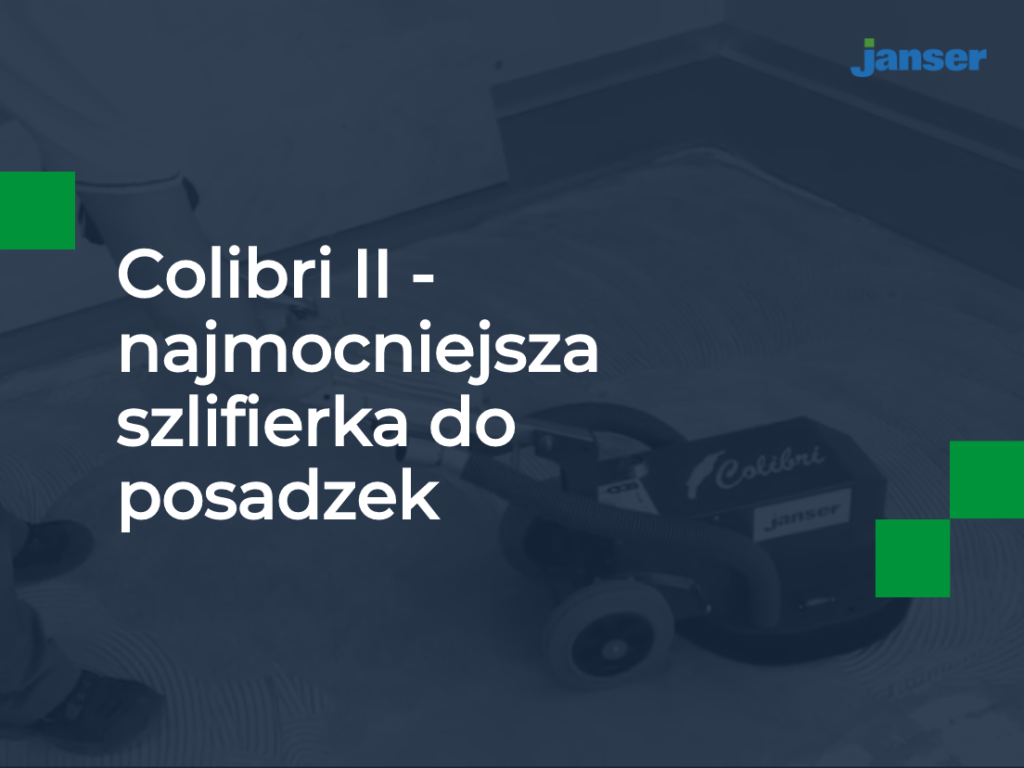 Colibri II – najmocniejsza szlifierka do posadzek