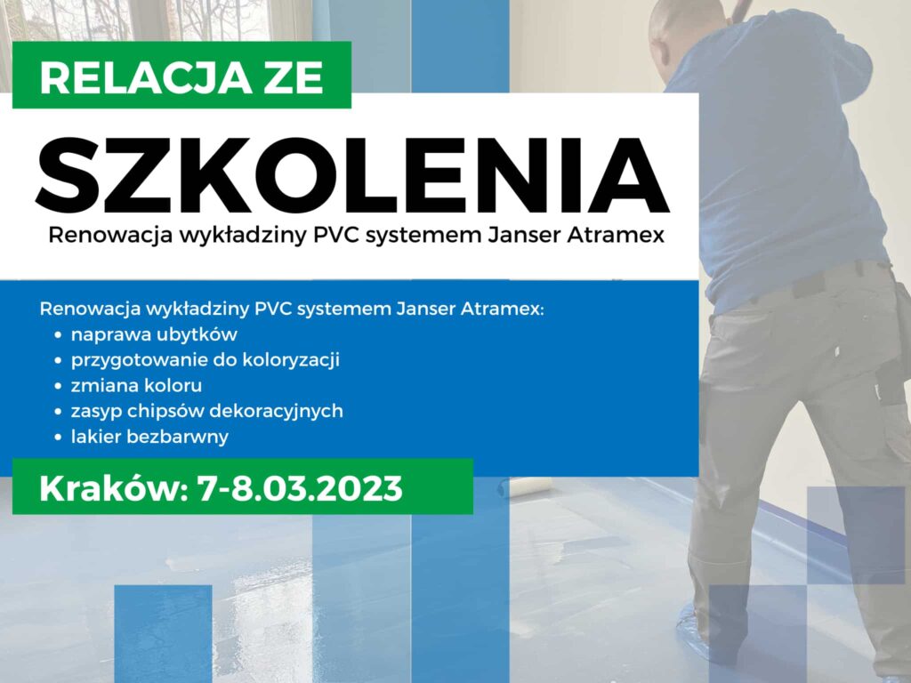 Relacja ze szkolenia w Krakowie: Renowacja wykładzin PVC systemem Janser Atramex