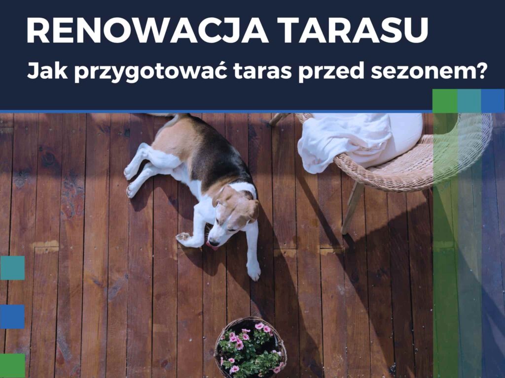 Renowacja tarasu: Jak przygotować taras przed sezonem?