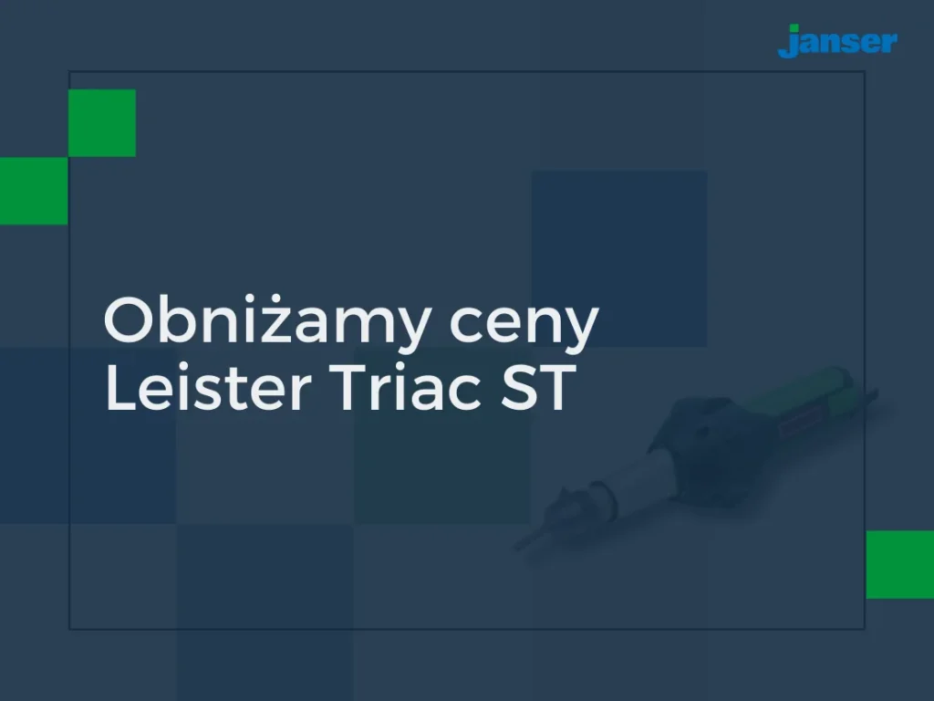 Wygodne zgrzewanie wykładzin – Leister Triac ST – obniżamy ceny